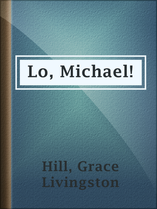 Cover image for Lo, Michael!